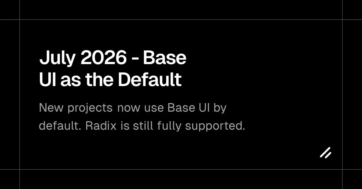 Shadcn/ui、デフォルトをRadixからBase UIへ変更