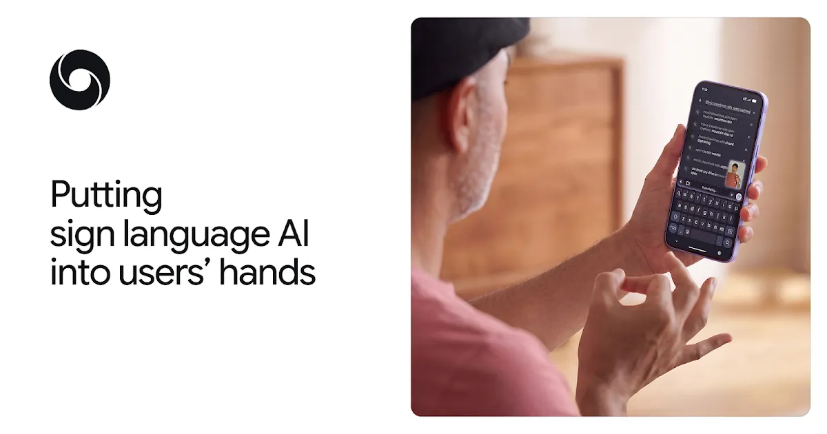 DeepMind ships sign-language-to-text on Pixel 11, trained on 100,000 hours across 50+ sign languages