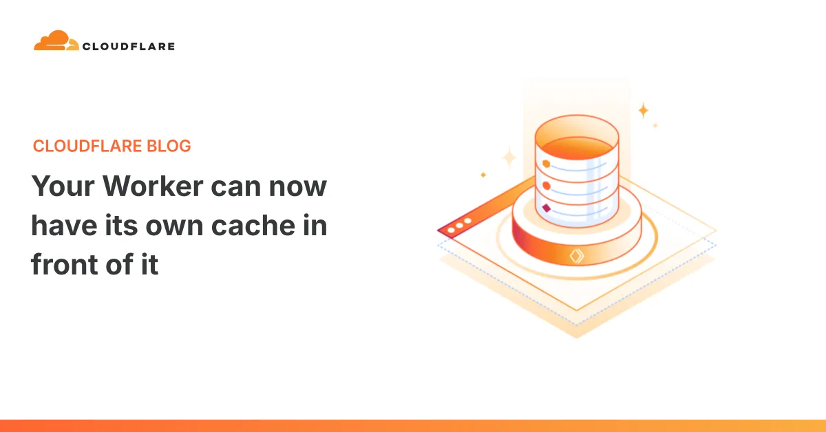 Cloudflare、全Workerの前段に階層型キャッシュ「Workers Cache」を提供開始