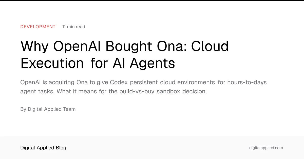 OpenAIがOna（旧Gitpod）を買収、Codexエージェントに永続的クラウド実行環境を提供