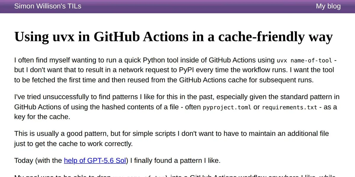 Simon Willison、GitHub Actions向けキャッシュ効率の良いuvxレシピを公開