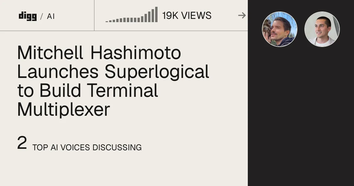 Mitchell Hashimoto Founds Superlogical, Starting With a Terminal Multiplexer