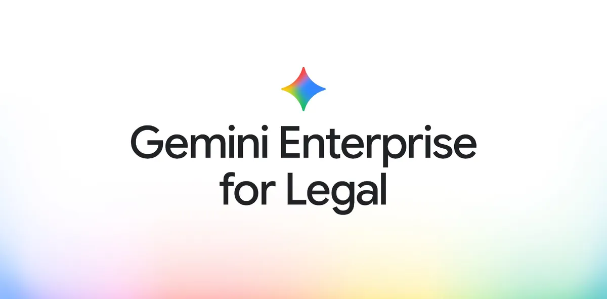 Google Cloud launches Gemini Enterprise for Legal with Cleary, Freshfields and Weil onboard